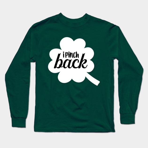 I Pinch Back Long Sleeve T-Shirt by BrightOne